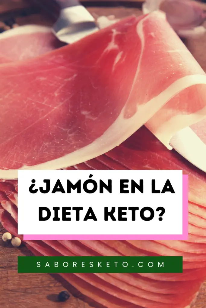 Jamón en la Dieta Keto Se Puede Consumir