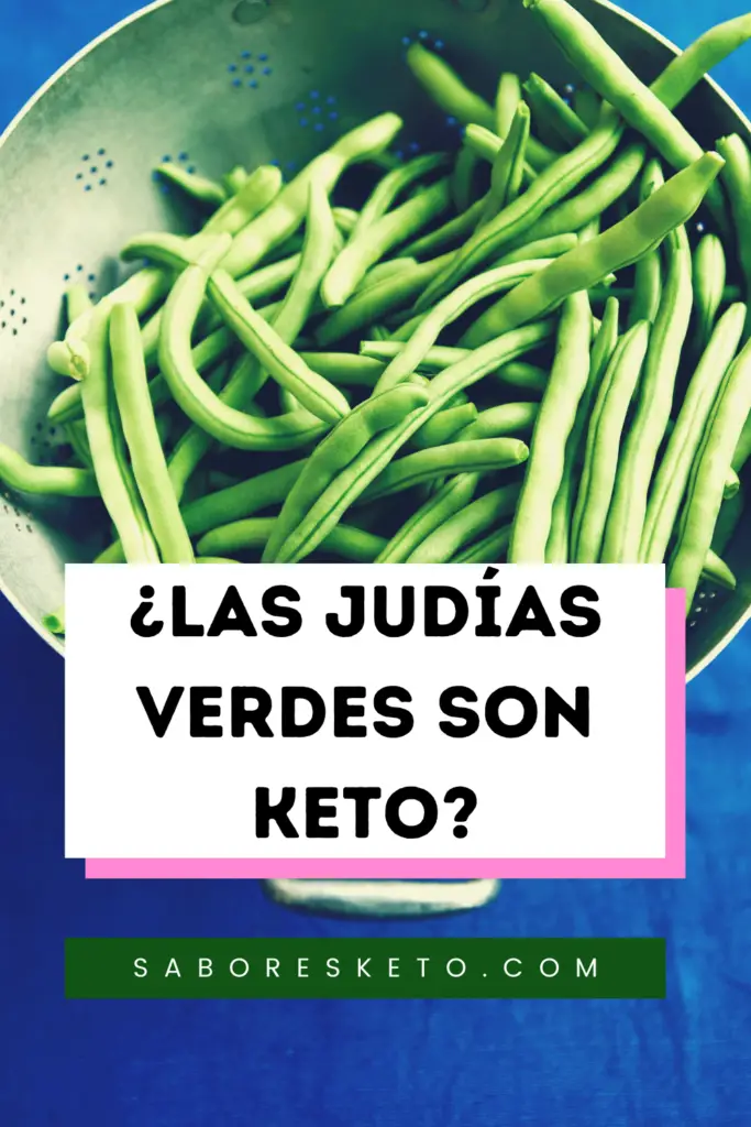 Judías Verdes en la Dieta Keto